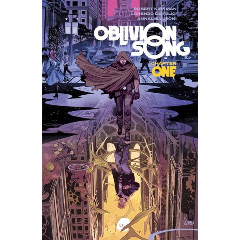 Oblivion Song by Kirkman & De Felici Volume 1
