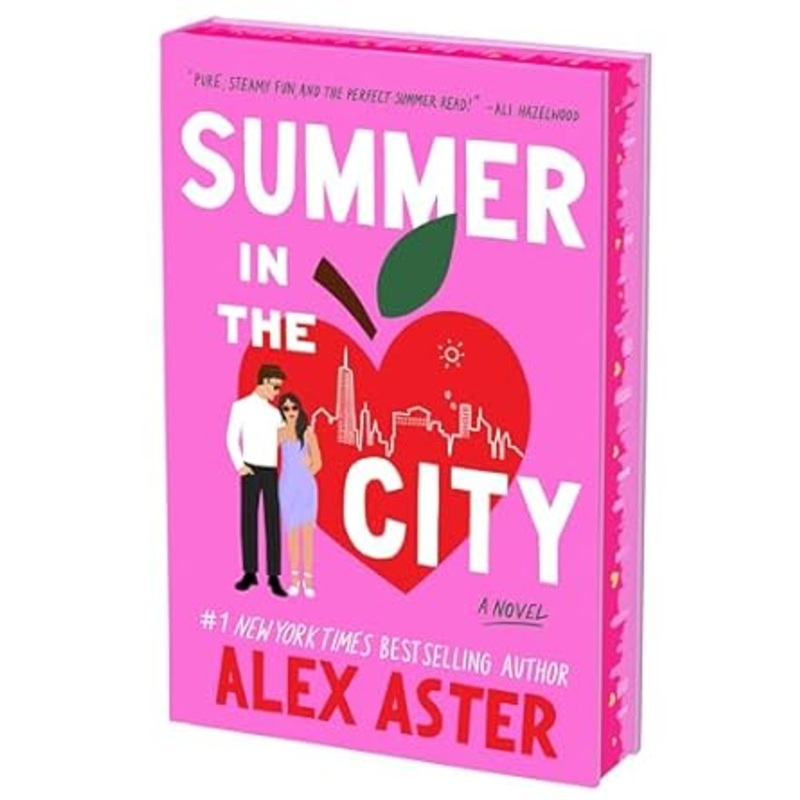 Summer In The City: A Novel  Deluxe Limited Edition by Alex Aster