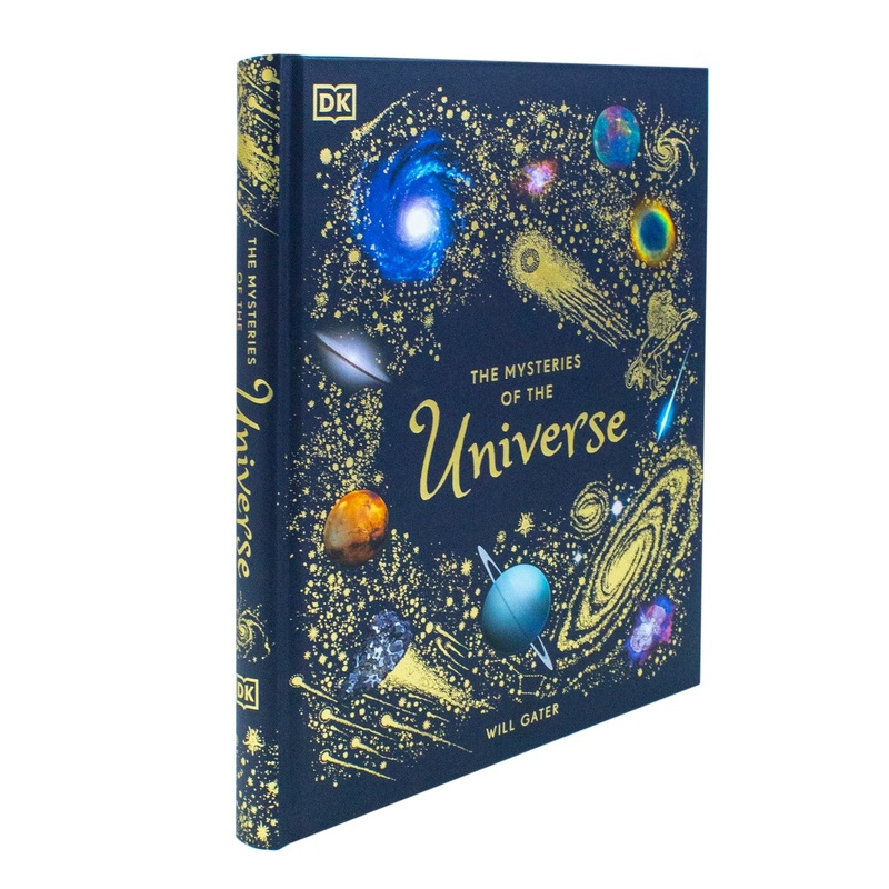 The Mysteries of the Universe: Discover the best-kept secrets of space in this incredible DK Children’s Anthologies Hardcover book for kids aged 8+