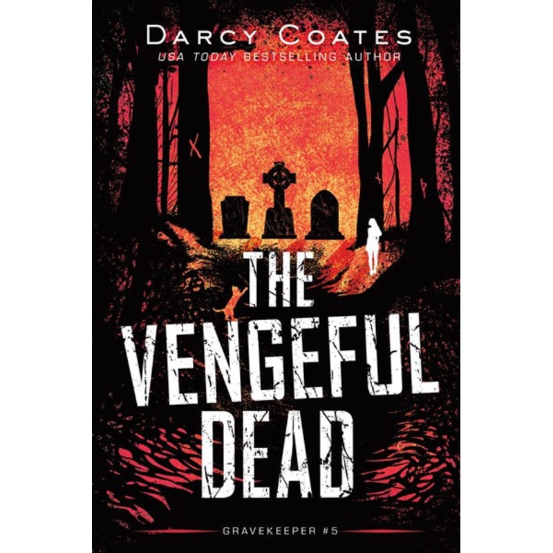 The Vengeful Dead (Gravekeeper #5)