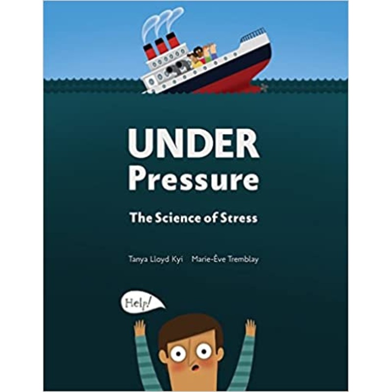 Under Pressure: The Science of Stress Hardcover  Illustrated
