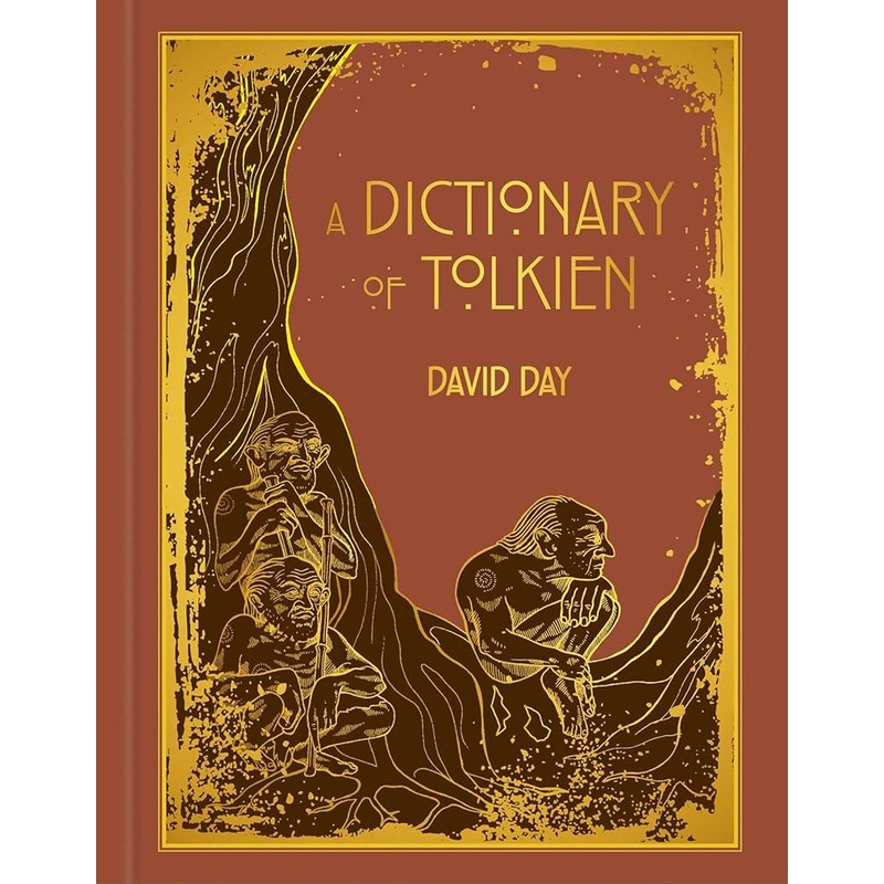 A Dictionary of Tolkien Deluxe Edition