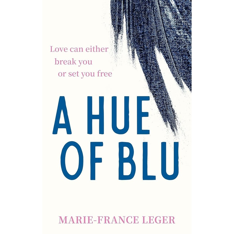 A Hue of Blu: the unforgettable love story