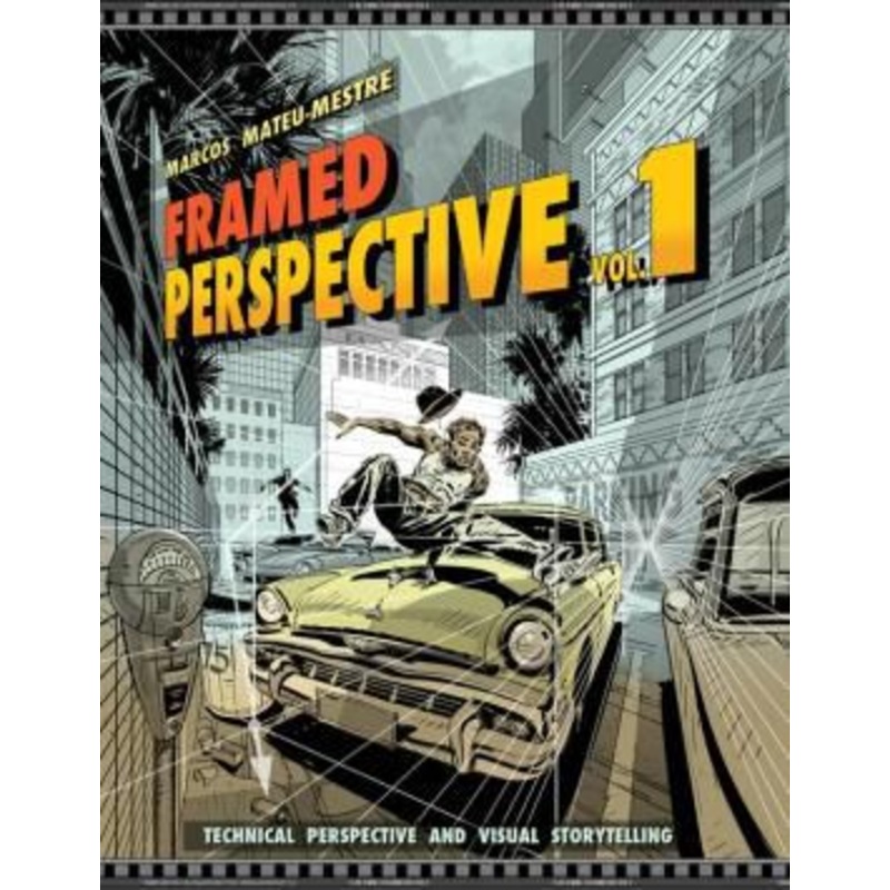Framed Perspective Vol. 1: Technical Perspective and Visual Storytelling Paperback