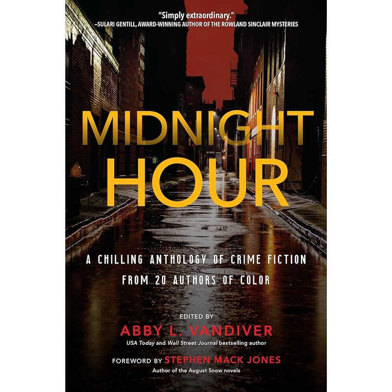 Midnight Hour: A chilling anthology of crime fiction from 20 authors of color
