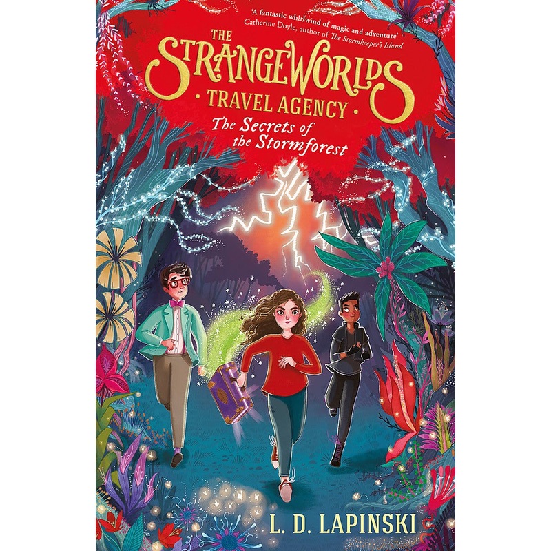 STRANGEWORLD TRAVEL AGENCY: THE SECRETS OF THE STORMFOREST