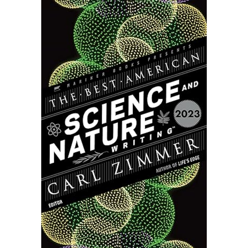 The Best American Science and Nature Writing 2023