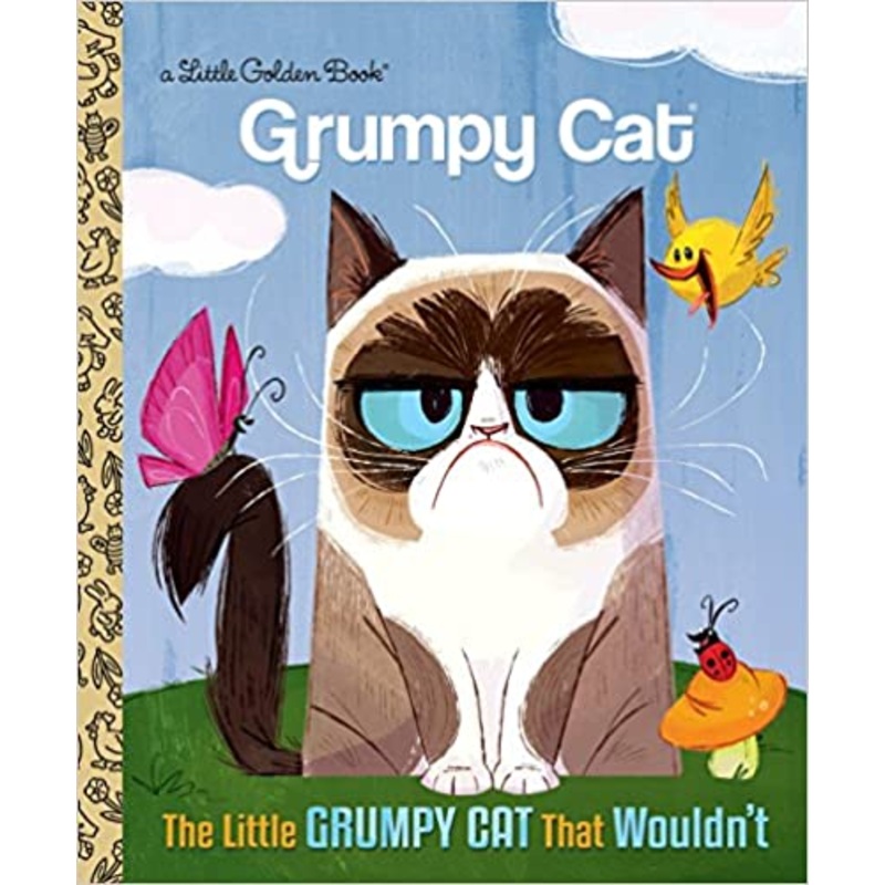 The Little Grumpy Cat that Wouldn’t (Grumpy Cat) (Little Golden Book)