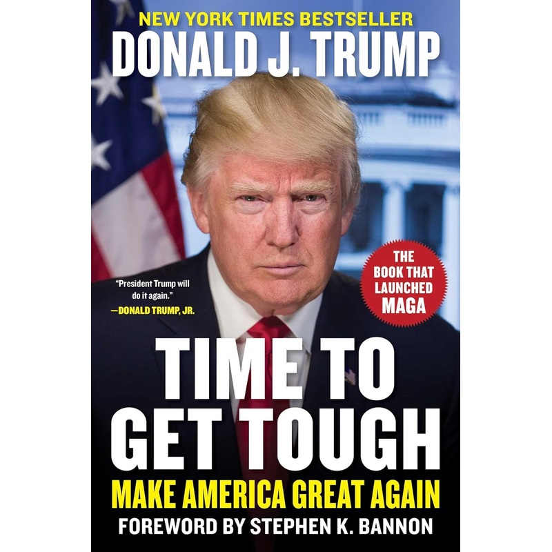 Time to Get Tough: Make America Great Again Hardcover