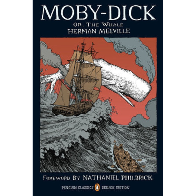 Moby Dick: Penguin Classics Deluxe Edition