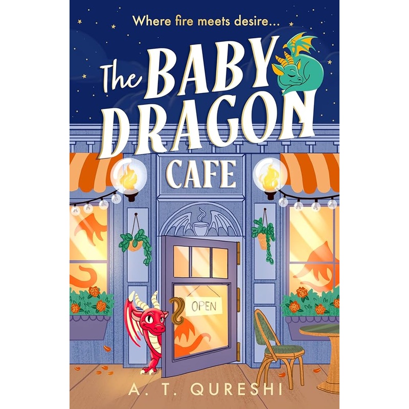 The Baby Dragon Cafe: the charming NEW cozy romance fantasy for 2025 you need! (The Baby Dragon series) (Book 1)