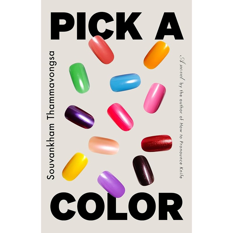 (09/30/25 PREORDER) Pick a Color: A Novel