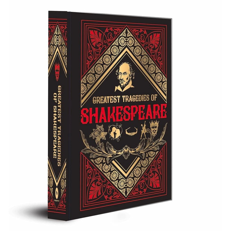 Greatest Tragedies of Shakespeare (Deluxe Hardbound Edition)
