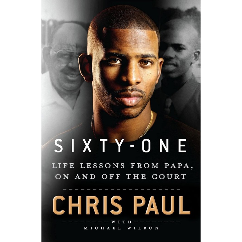 Sixty-One: Life Lessons from Papa, on and Off the Court Hardcover