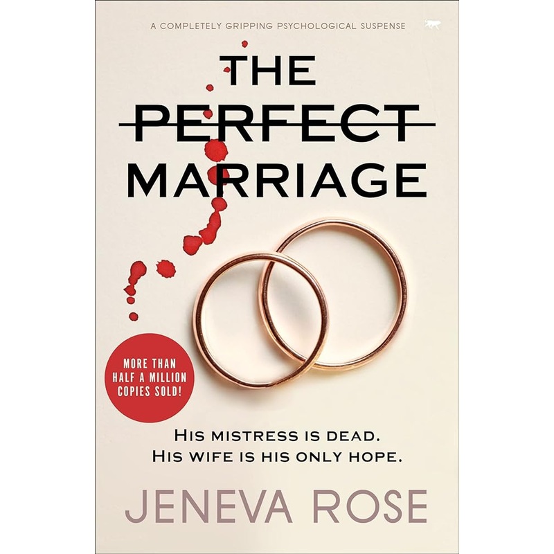 The Perfect Marriage: a completely gripping psychological suspense