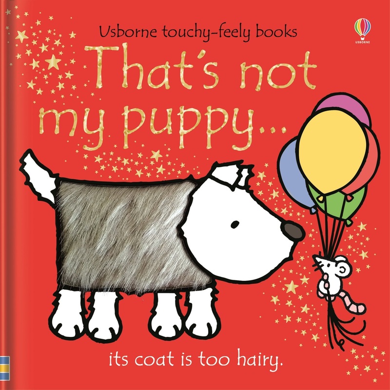 Usborne Touchy Feely That’s Not My Puppy by Fiona Watt