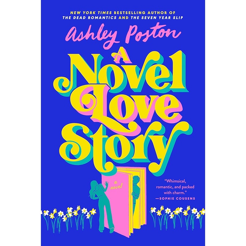 A Novel Love Story by Ashley Poston