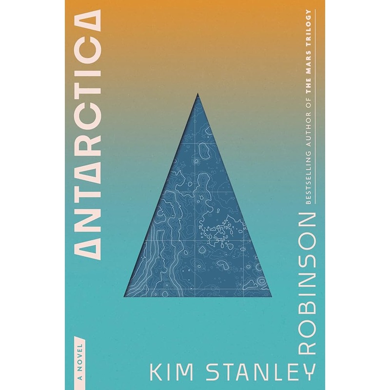 Antarctica: A Novel