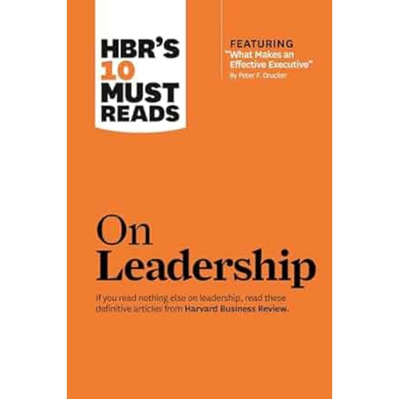 HBR’s 10 Must Reads on Leadership