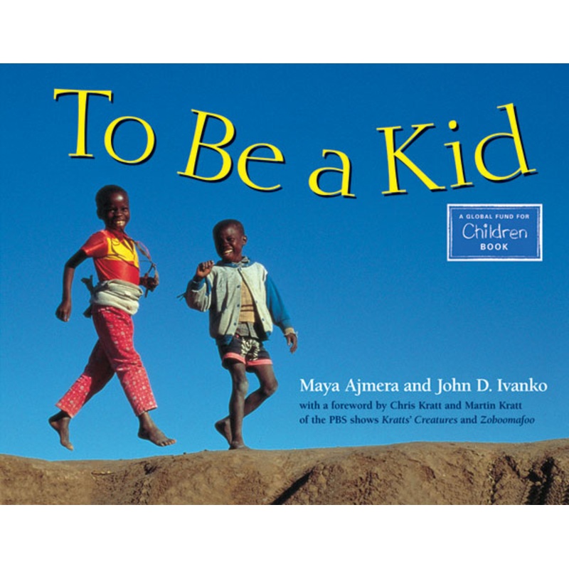 To Be a Kid