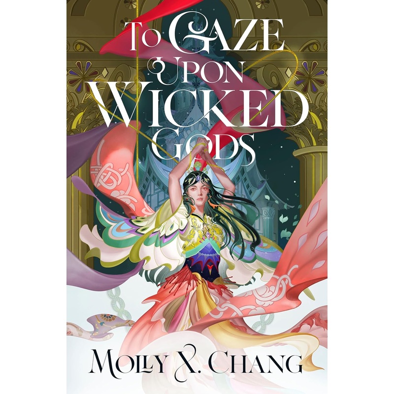 To Gaze Upon Wicked Gods Hardcover