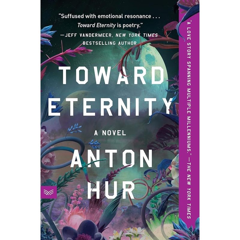 Toward Eternity: A Novel