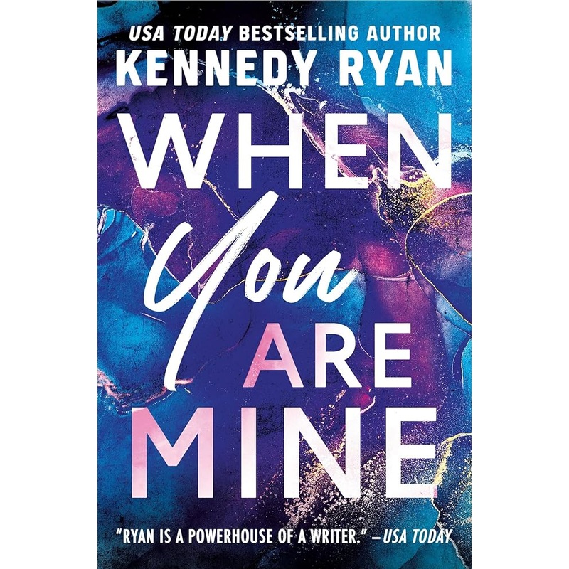 When You Are Mine