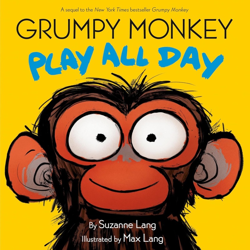 Grumpy Monkey Play All Day Hardcover