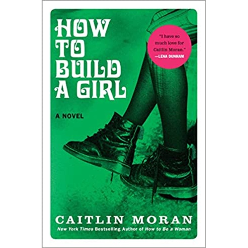 How to Build a Girl
