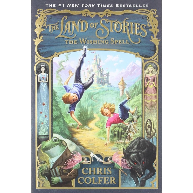 The Wishing Spell (The Land of Stories, 1)