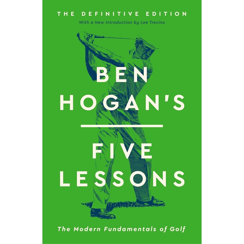 Ben Hogan’s Five Lessons: The Modern Fundamentals of Golf – Pre-Order Hardcover