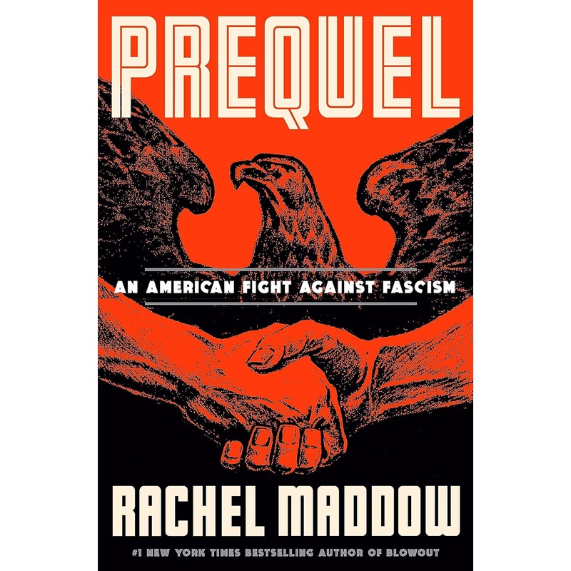 Prequel: An American Fight Against Fascism Hardcover
