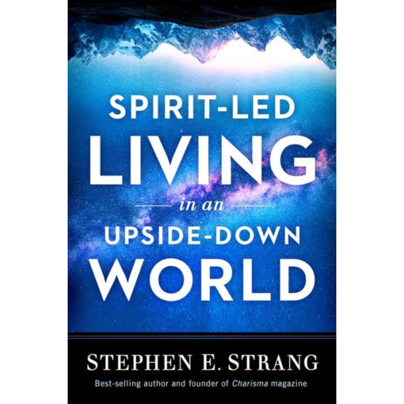 Spirit-Led Living in an Upside-Down World Paperback