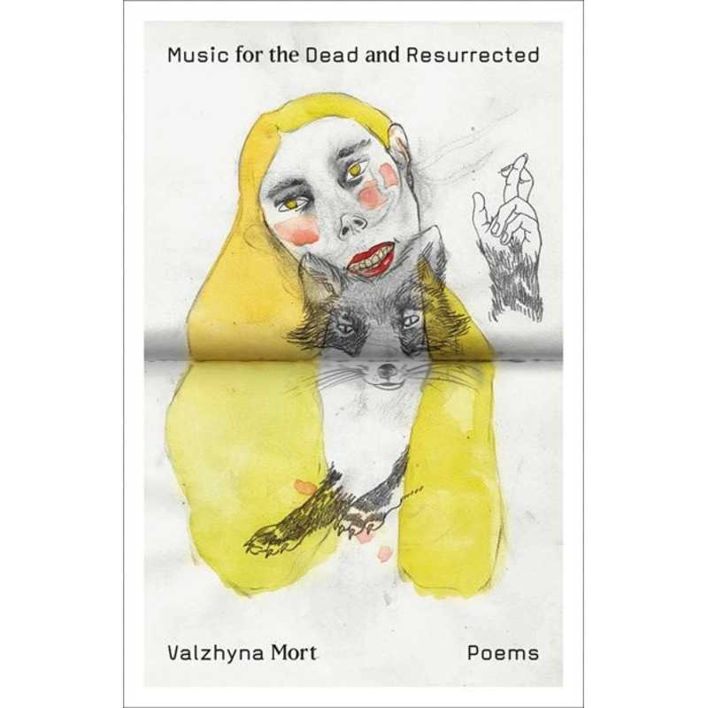 Music for the Dead and Resurrected : Poems