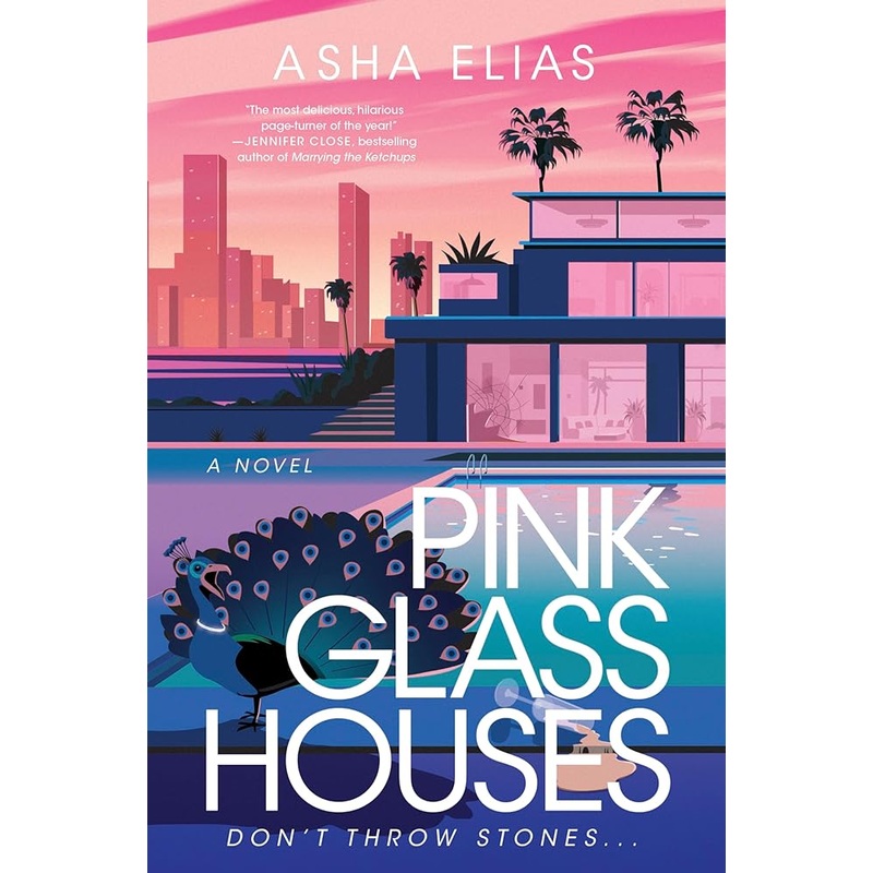 Pink Glass Houses: A Novel