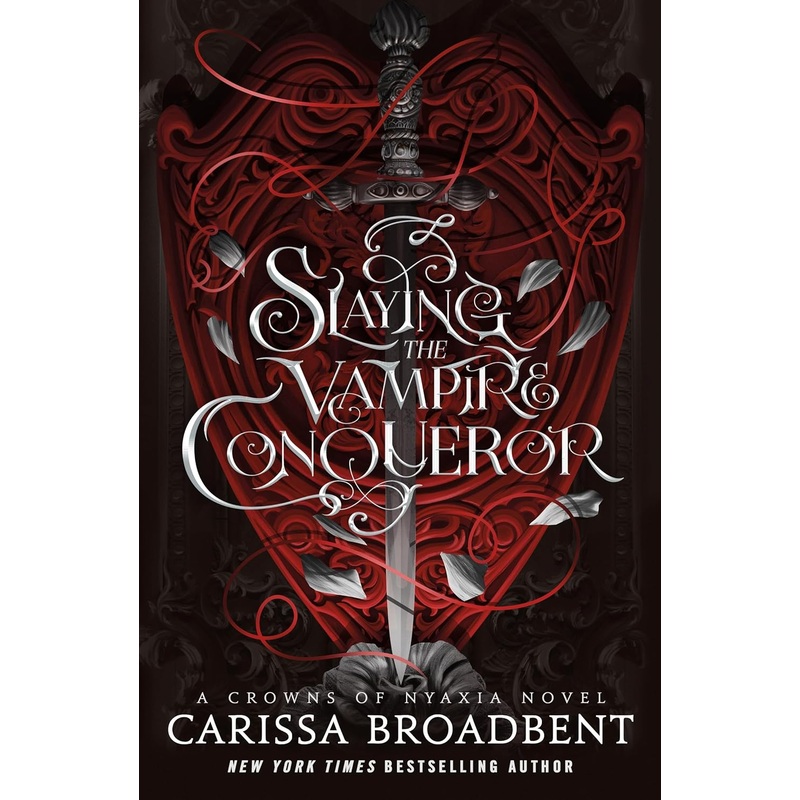 Slaying the Vampire Conqueror: A Crowns of Nyaxia Novel Hardcover