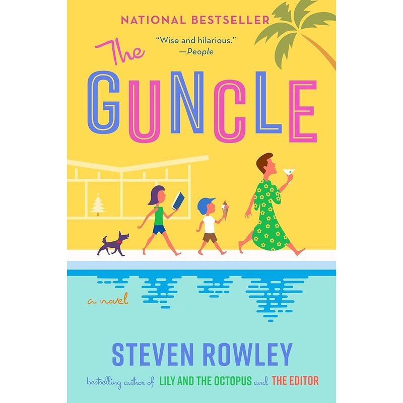 The Guncle by Steven Rowley