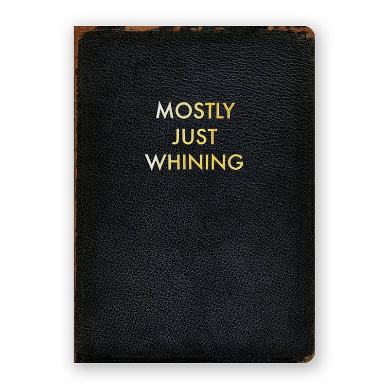 Whining Journal  – Medium