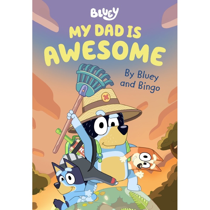 BLUEY: MY DAD IS AWESOM