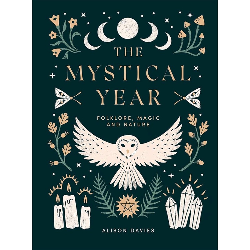 The Mystical Year: Folklore, Magic and Nature