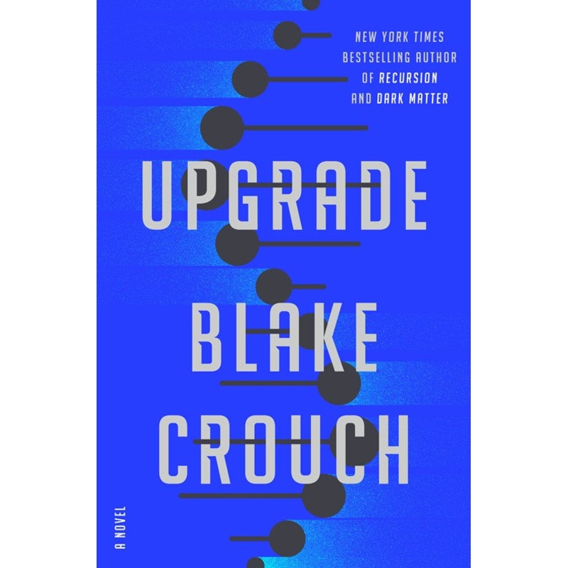 Upgrade : A Novel