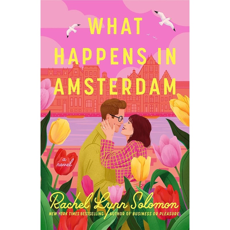 What Happens in Amsterdam by Rachel Lynn Solomon