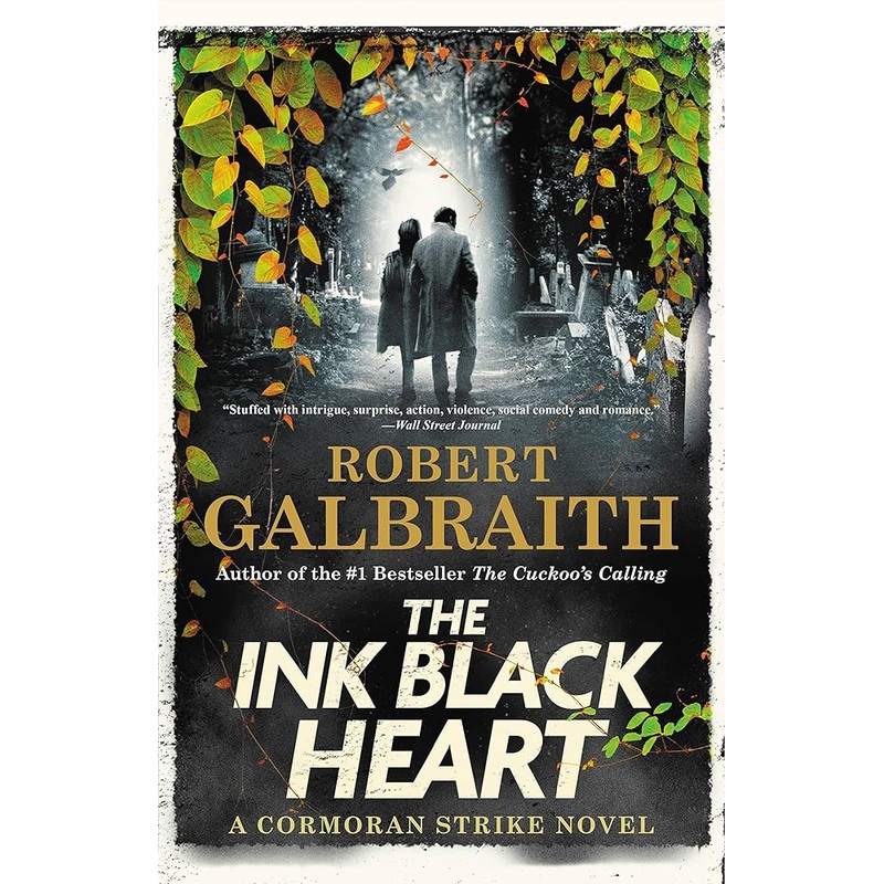 The Ink Black Heart (A Cormoran Strike Novel, 6)