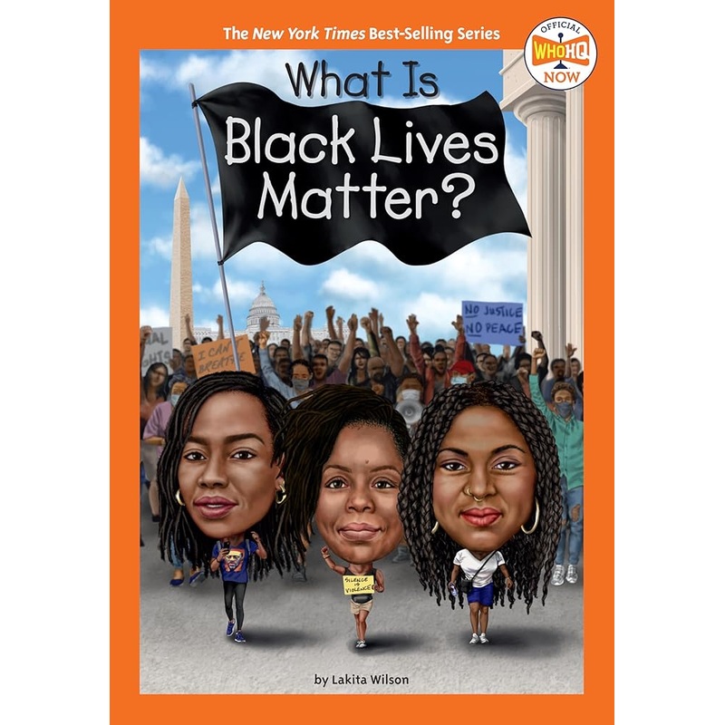 What Is Black Lives Matter? (Who HQ Now)